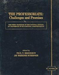 bokomslag The Professoriate: Challenges and Promises