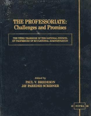 bokomslag The Professoriate: Challenges and Promises