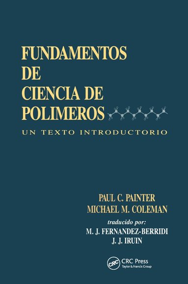 Juan J. Iruin, Maria J. Fernandez-Berridi - Fundamentals de Ciencia de Polimeros, Inbunden