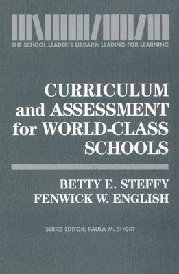 bokomslag Curriculum and Assessment for World-Class Schools