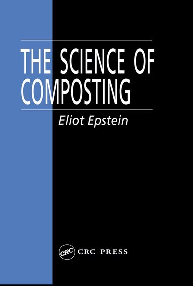 Eliot Epstein - Science of Composting, Inbunden
