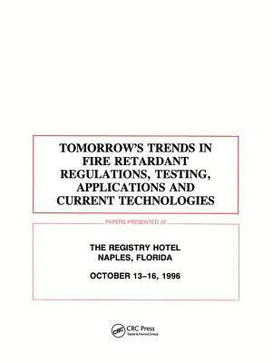 bokomslag Tomorrows Trends in Fire Retardant Regulations, Testing, and Applications