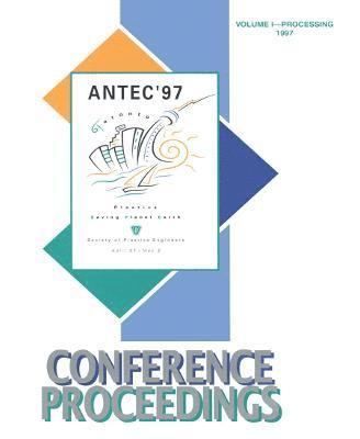 SPE/ANTEC 1997 Proceedings 1