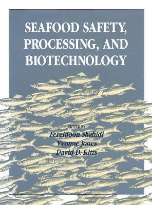 Seafood Safety, Processing, and Biotechnology 1