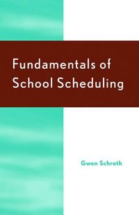 bokomslag Fundamentals of School Scheduling