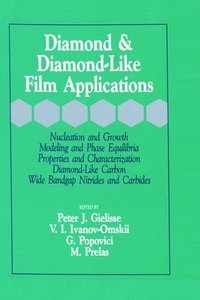 bokomslag Diamond and Diamond-Like Film Applications