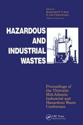 G. Lee Christensen, Rominder P. S Suri - Hazardous and Industrial Waste Proceedings, 30th Mid-Atlantic Conference, Inbunden