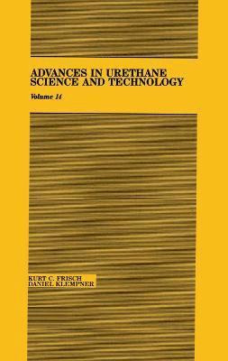 Kurt C. Frisch, Daniel Klempner - Advances in Urethane, Inbunden