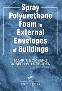 bokomslag Spray Polyurethane Foam in External Envelopes of Buildings