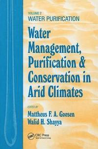 bokomslag Water Management, Purificaton, and Conservation in Arid Climates, Volume II