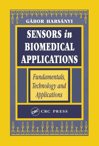 Gabor Harsanyi - Sensors in Biomedical Applications, Inbunden