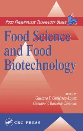 Gustavo F. Gutierrez-Lopez - Food Science and Food Biotechnology, Inbunden