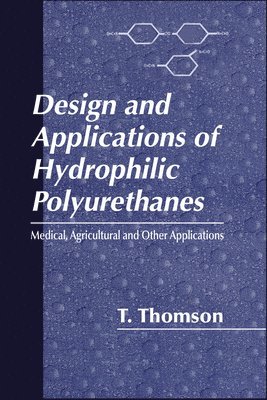 Design and Applications of Hydrophilic Polyurethanes 1