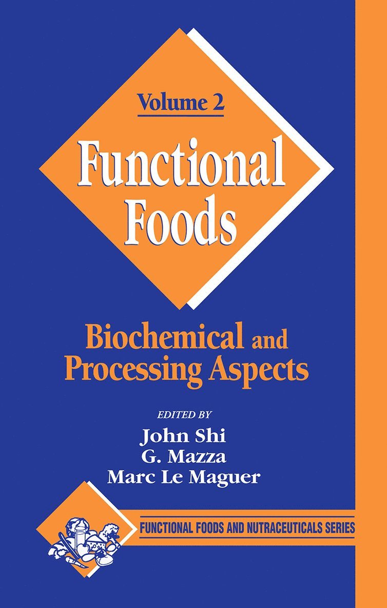 John Shi, Giuseppe Mazza, Marc Le Maguer - Functional Foods, Inbunden