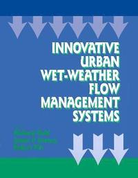 bokomslag Innovative Urban Wet-Weather Flow Management Systems