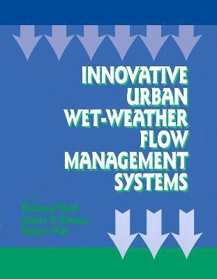 Innovative Urban Wet-Weather Flow Management Systems 1