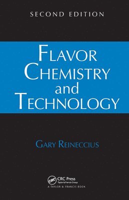 Gary Reineccius - Flavor Chemistry and Technology, Inbunden
