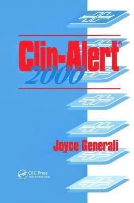 Joyce A. Generali, USA) Generali, Joyce A. (University of Kansas, Lawrence, KS - Clin-Alert 2000, Inbunden
