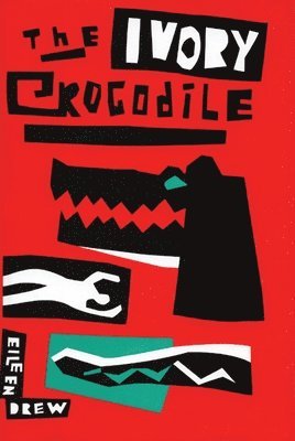 Eileen Drew - Ivory Crocodile, Inbunden
