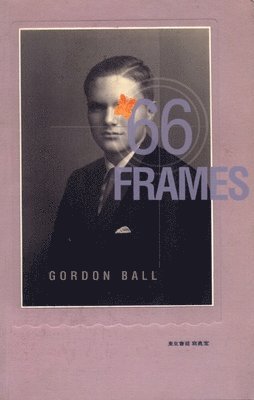 Gordon Ball - 66 Frames, Häftad