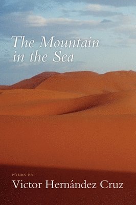 Victor Hernndez Cruz, Victor Hernández Cruz - Mountain in the Sea, Häftad