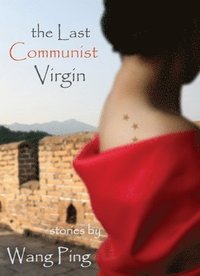 bokomslag The Last Communist Virgin