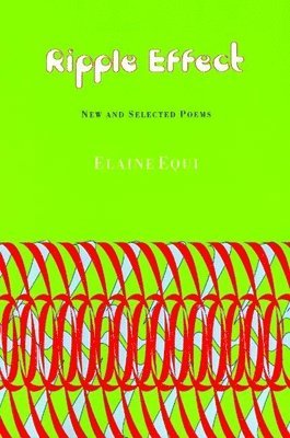 Elaine Equi - Ripple Effect, Häftad