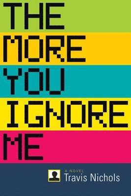 The More You Ignore Me 1