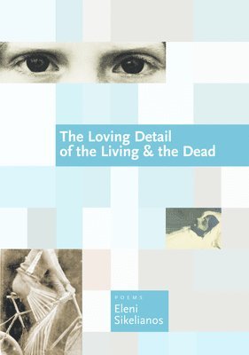 The Loving Detail of the Living & the Dead 1