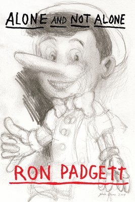 Ron Padgett - Alone and Not Alone, Häftad