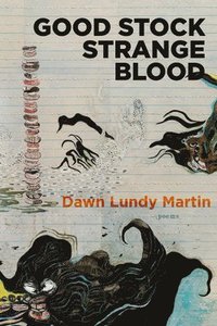 bokomslag Good Stock Strange Blood