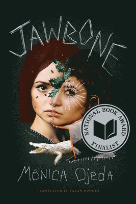 Mónica Ojeda - Jawbone, Häftad