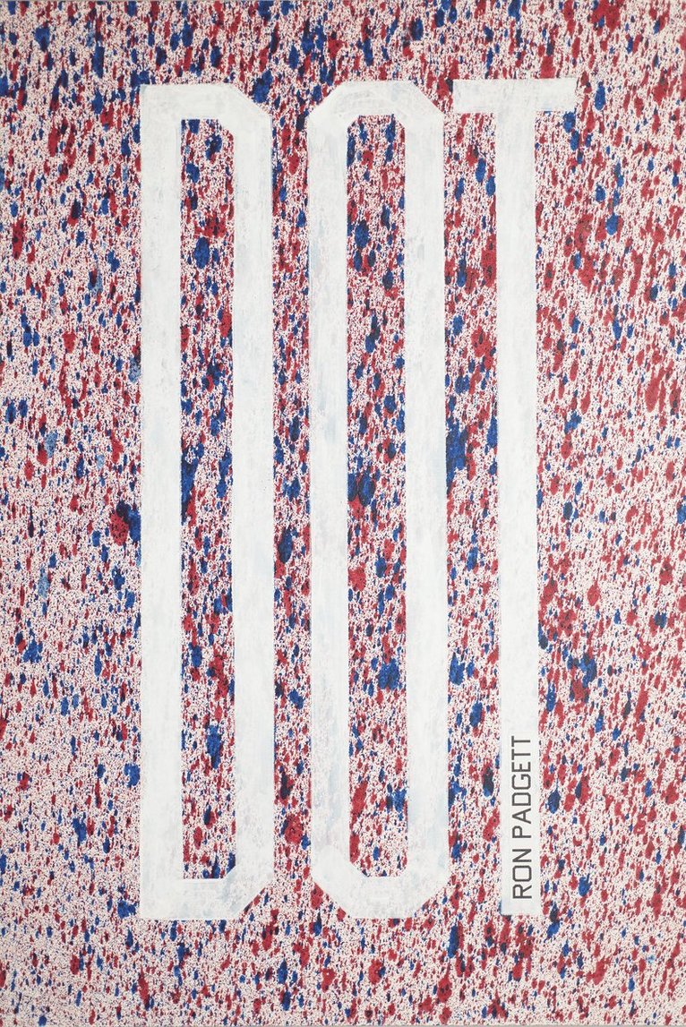 Ron Padgett - Dot, Häftad