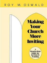bokomslag Making Your Church More Inviting