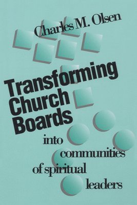 bokomslag Transforming Church Boards into Communities