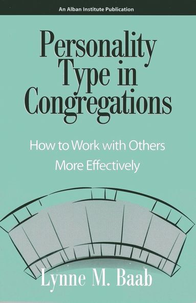 Lynne M. Baab - Personality Type in Congregations, Häftad