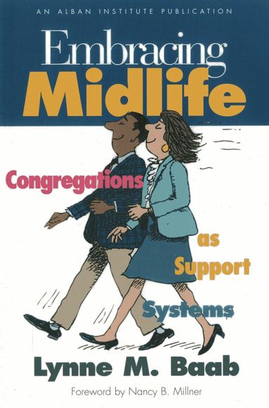 Lynne M. Baab - Embracing Midlife, Häftad