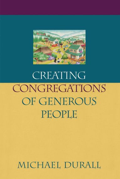 Michael Durall - Creating Congregations of Generous People, Häftad