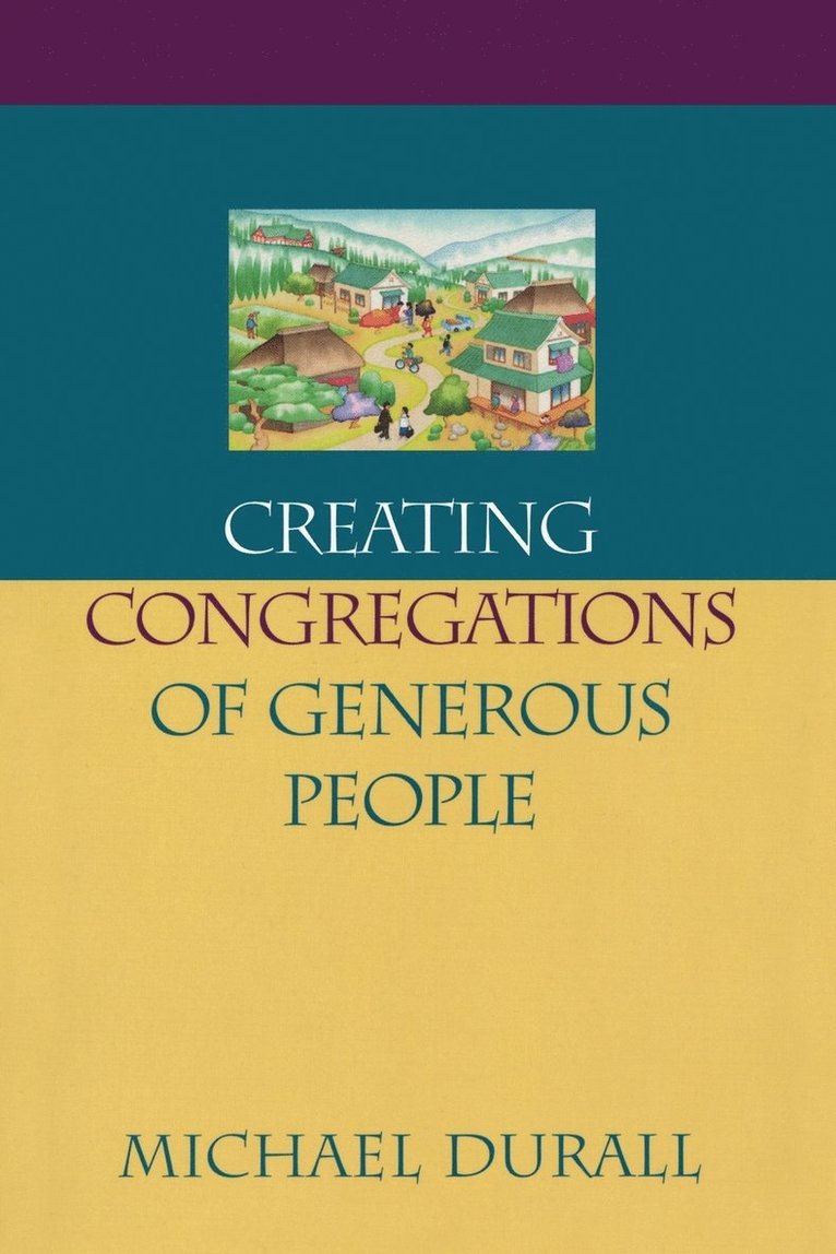 Creating Congregations of Generous People 1