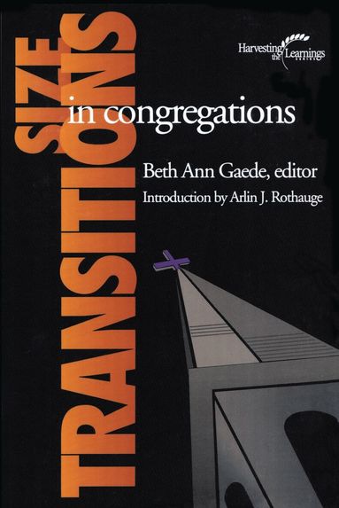 Beth Ann Gaede - Size Transitions in Congregations, Häftad