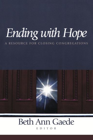 Beth Ann Gaede - Ending with Hope, Häftad