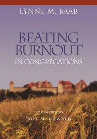 bokomslag Beating Burnout in Congregations