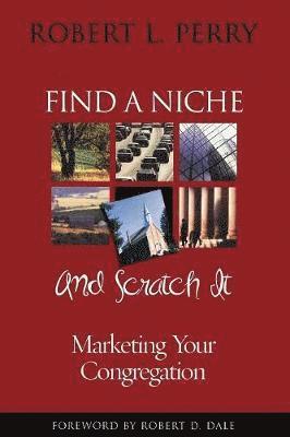 Find a Niche and Scratch It 1