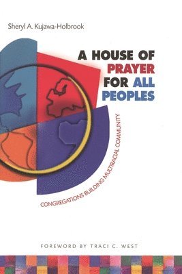 Sheryl A. Kujawa-Holbrook - House of Prayer for All Peoples, Häftad