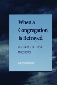 bokomslag When a Congregation Is Betrayed