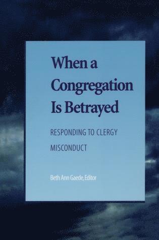 When a Congregation Is Betrayed
