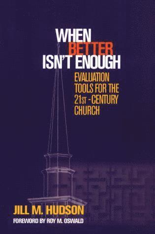 Jill M. Hudson - When Better Isn't Enough, Häftad