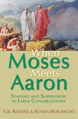 bokomslag When Moses Meets Aaron