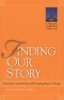 bokomslag Finding Our Story