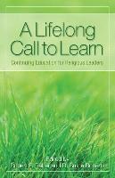 A Lifelong Call to Learn 1